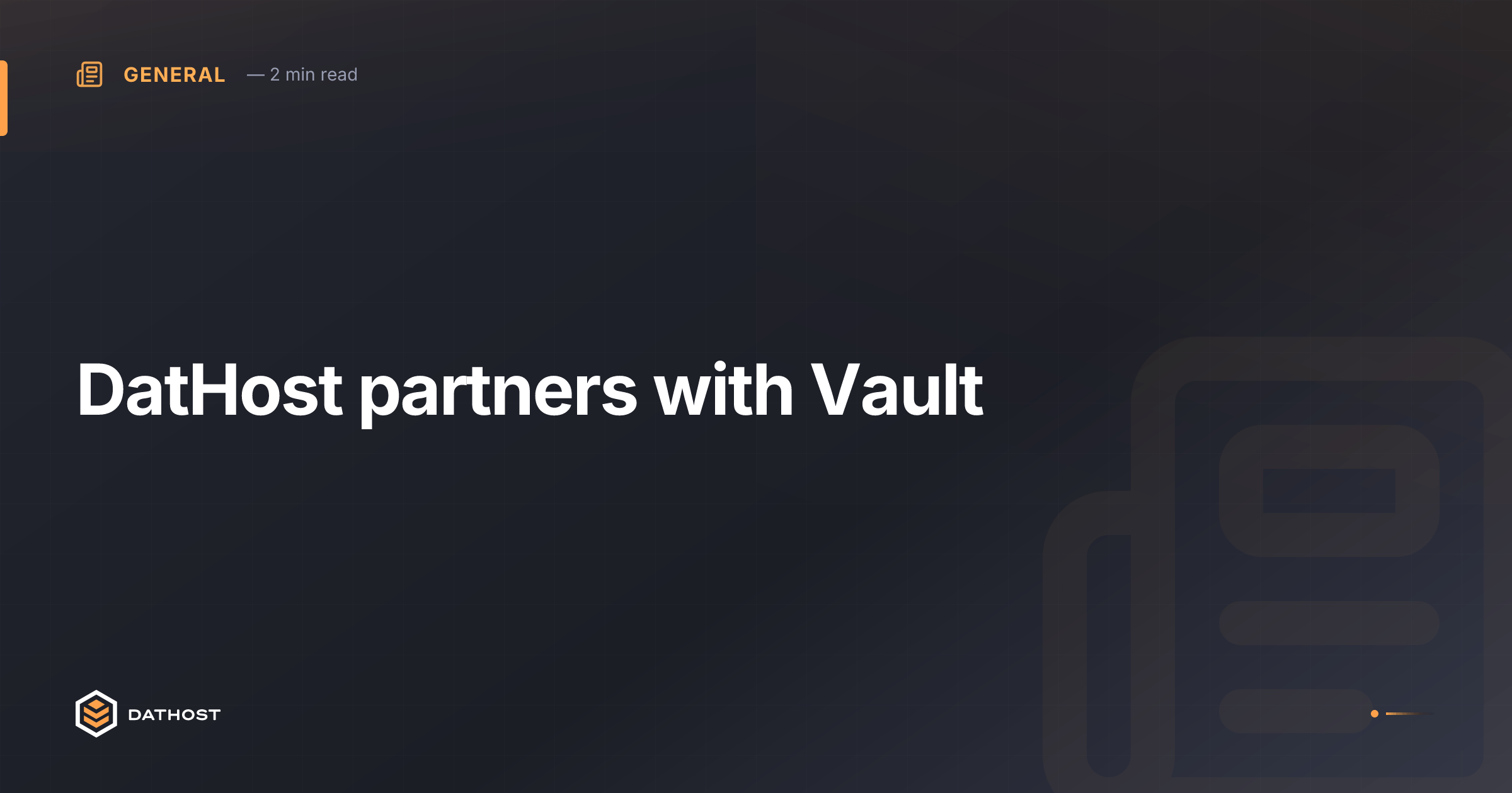 Hero image for DatHost partners with Vault