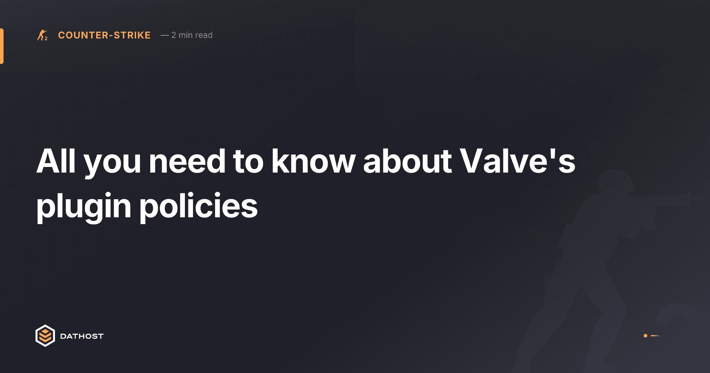 Hero image for All you need to know about Valve's plugin policies