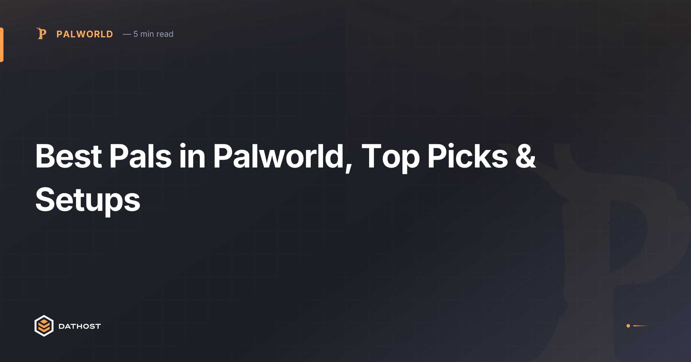 Hero image for Best Pals in Palworld, Top Picks & Setups