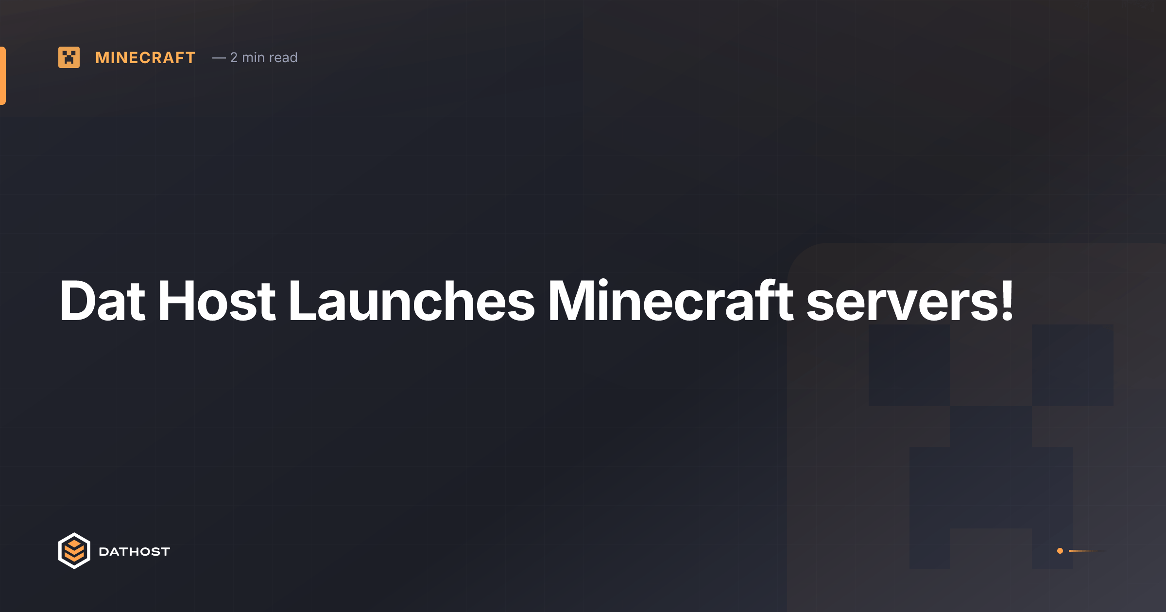 Hero image for Dat Host Launches Minecraft servers!