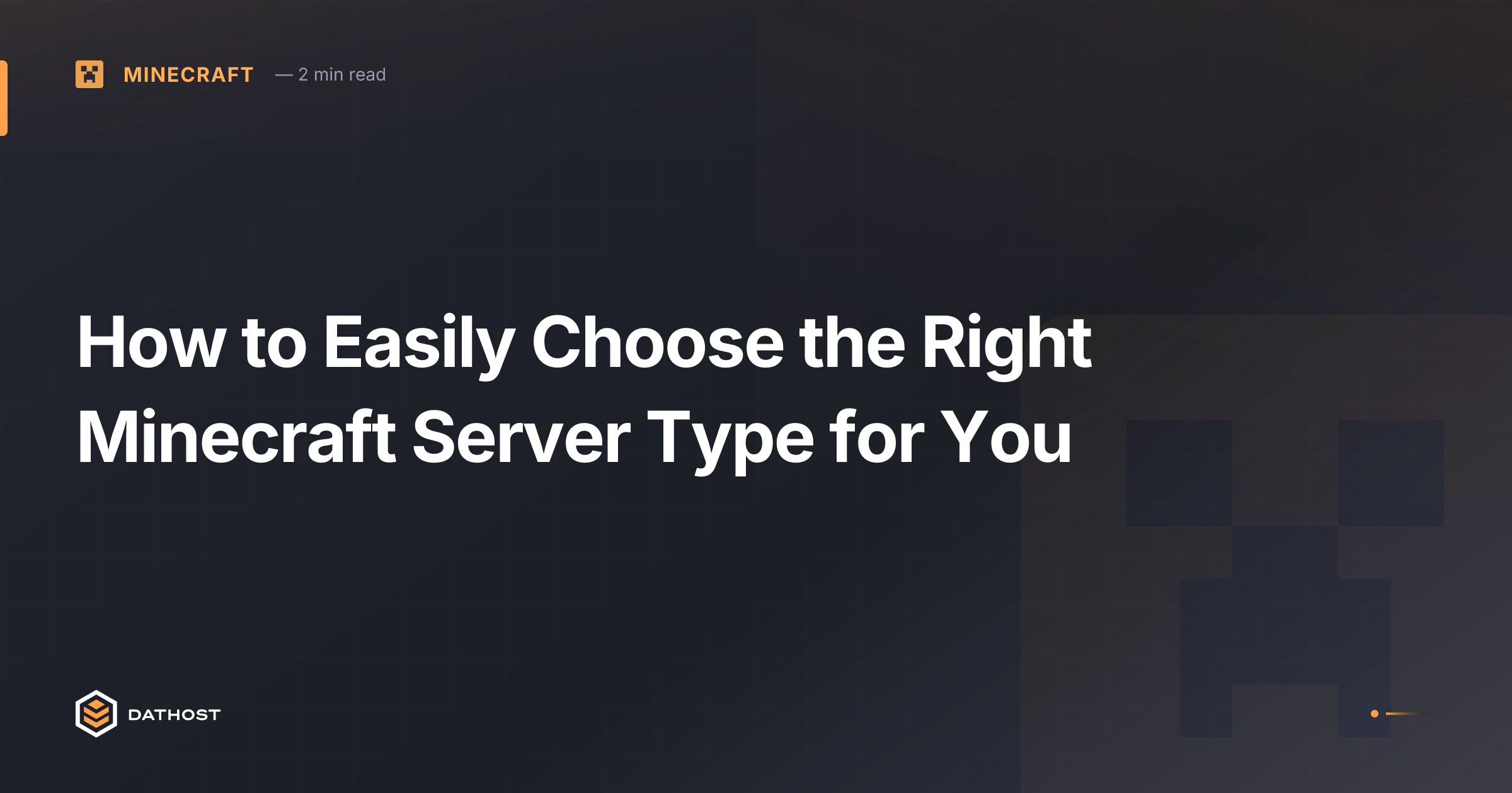 Hero image for How to Easily Choose the Right Minecraft Server Type for You