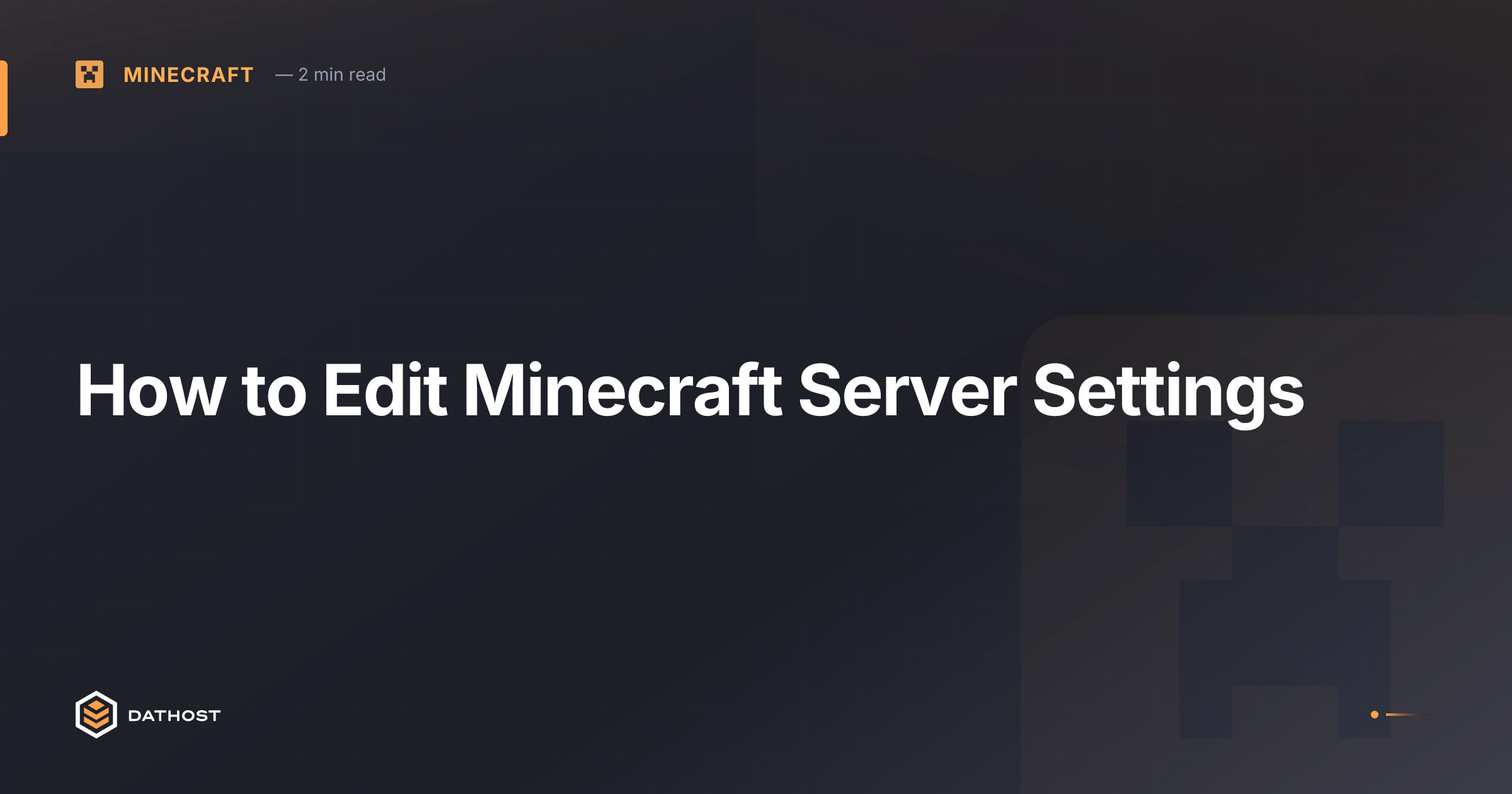 Hero image for How to Edit Minecraft Server Settings