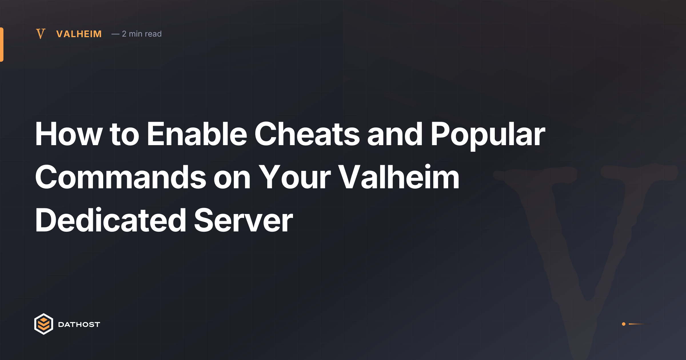 Hero image for How to Enable Cheats and Popular Commands on Your Valheim Dedicated Server