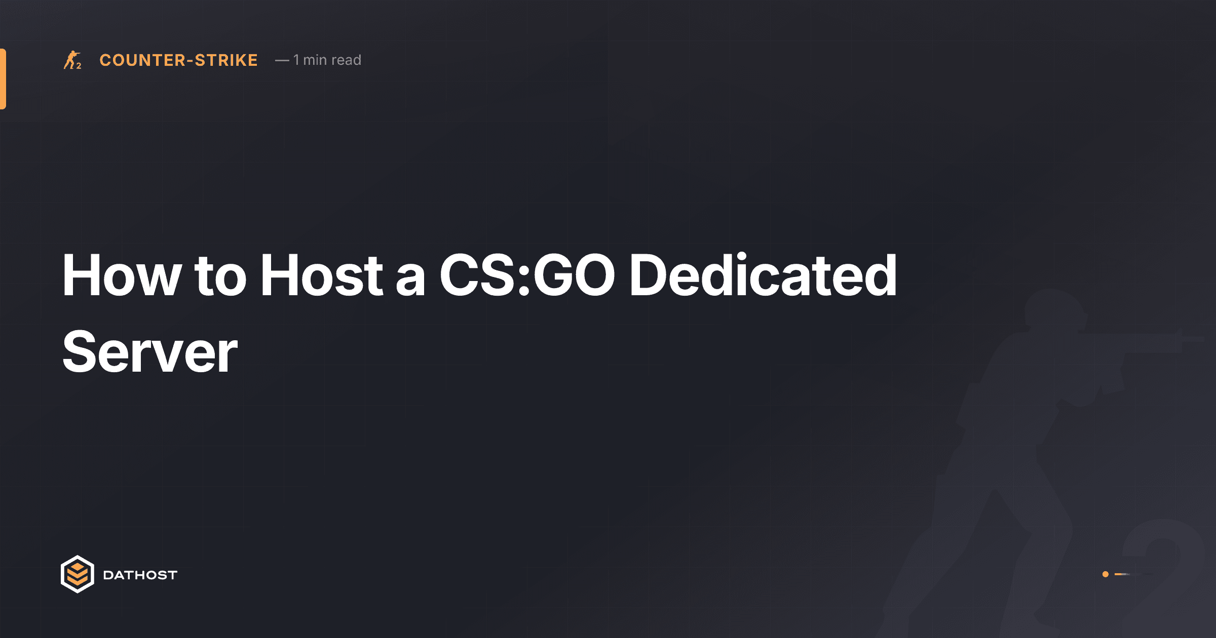 Hero image for How to Host a CS:GO Dedicated Server
