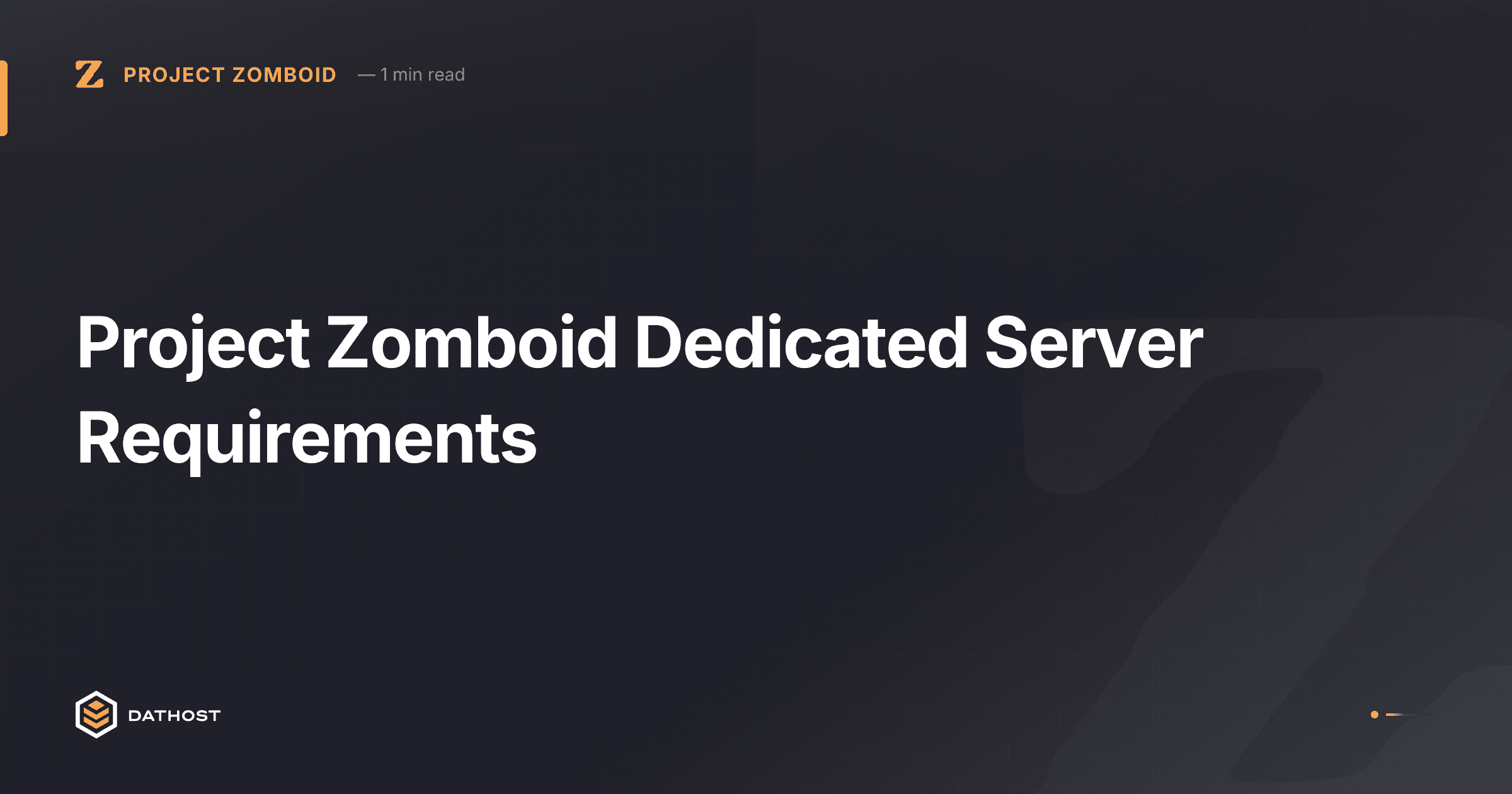 Hero image for Project Zomboid Dedicated Server Requirements