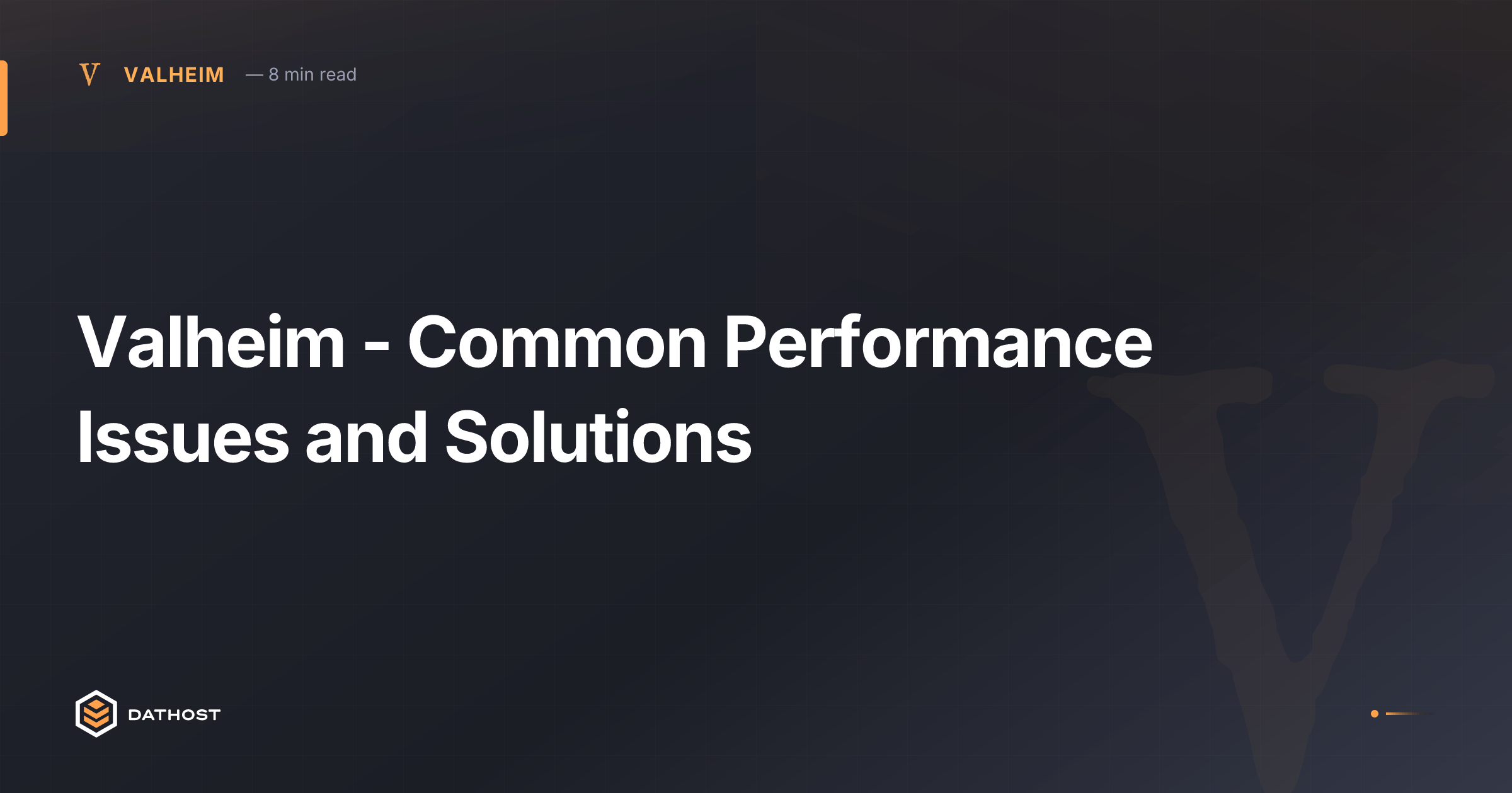 Hero image for Valheim - Common Performance Issues and Solutions