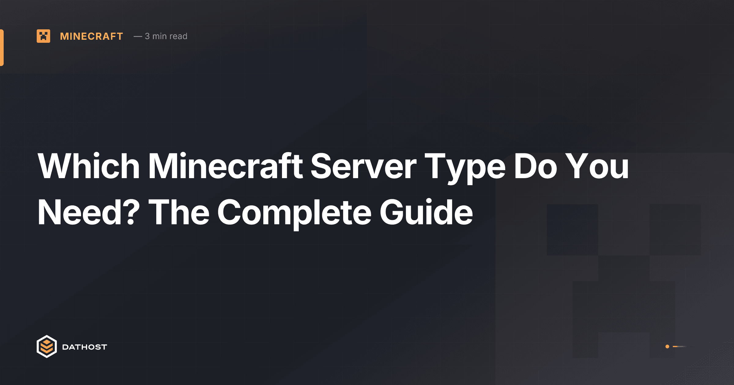 Hero image for Which Minecraft Server Type Do You Need? The Complete Guide