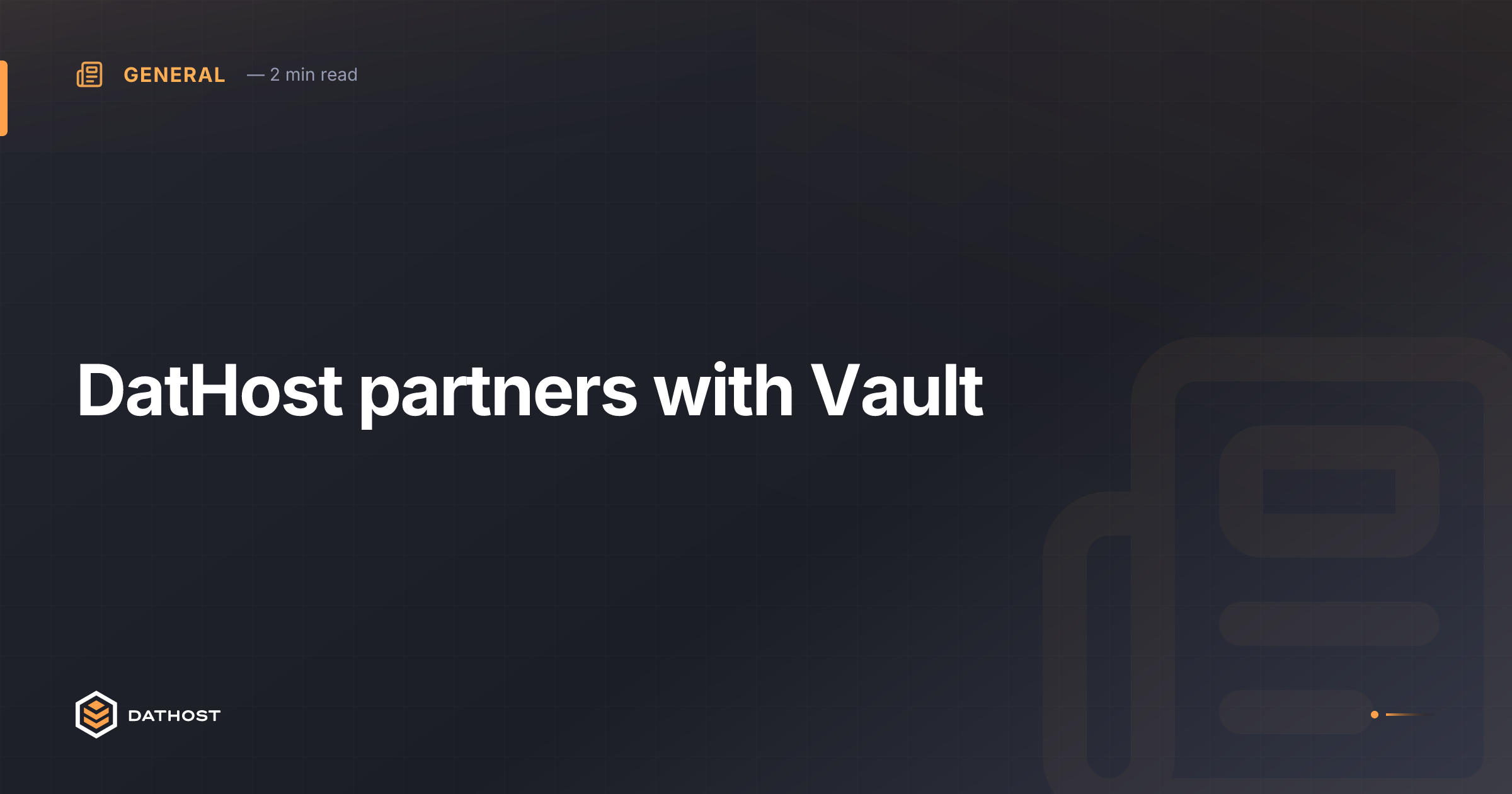 Hero image for DatHost partners with Vault