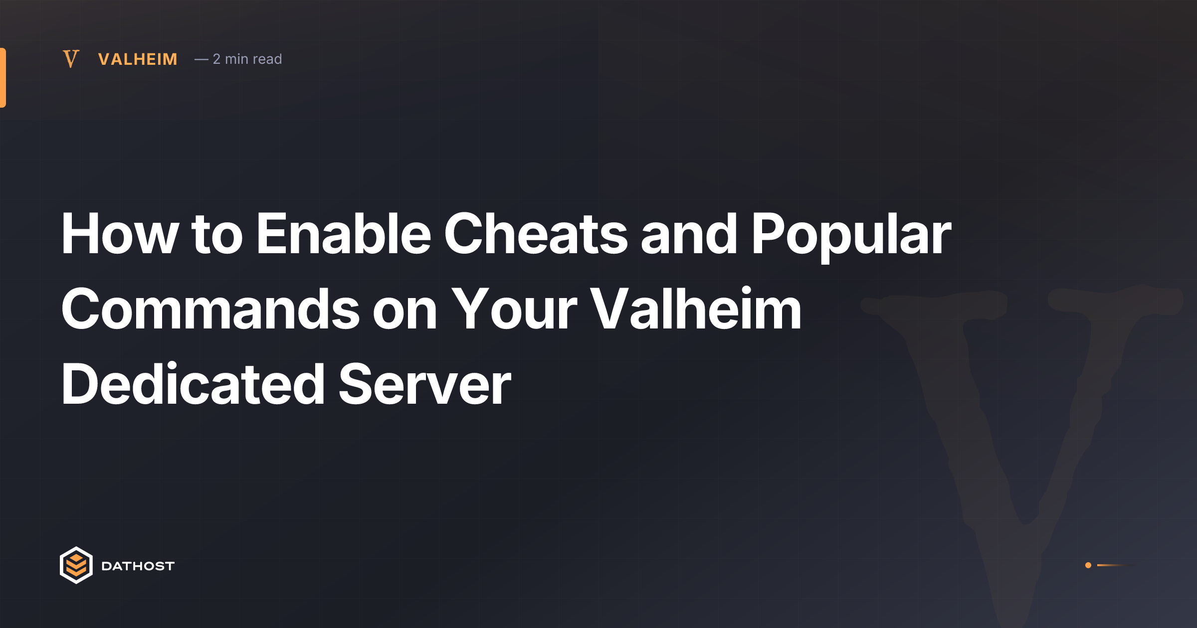 Hero image for How to Enable Cheats and Popular Commands on Your Valheim Dedicated Server